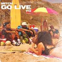 Mitch, YG – Go Live