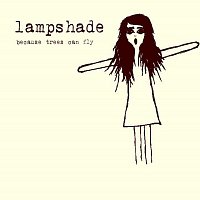 Lampshade – Because Trees Can Fly
