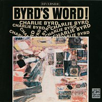 Charlie Byrd – Byrd's Word