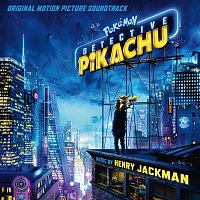 Henry Jackman – Pokémon Detective Pikachu (Original Motion Picture Soundtrack)