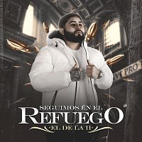 El De La H – Seguimos En El Refuego