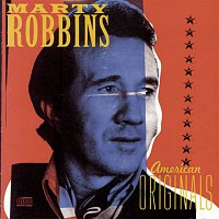 Marty Robbins – American Originals