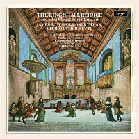 Choir Of St. John's College, Cambridge, James Bowman, Robert Tear, George Guest – The King Shall Rejoice & Other Chapel Royal Anthems