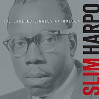 Slim Harpo – The Excello Singles Anthology