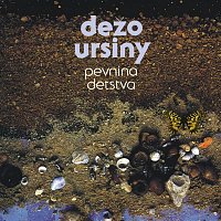 Dežo Ursiny & Ivan Štrpka – Pevnina detstva