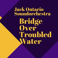 Jack Ontario Soundorchestra – Bridge over Troubled Water (Karaoke)