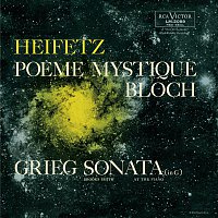 Jascha Heifetz – Bloch: Sonata No. 2 "Poeme mystique", Grieg: Sonata No. 2, Op. 13, in G