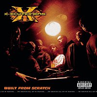 X-Ecutioners – Built From Scratch
