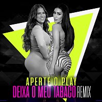 Simone & Simaria – Aperte O Play [Deixa O Meu Tabaco Remix]