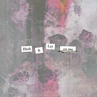 entoy, Agenda – Hush & Lay