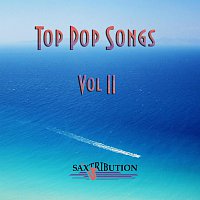 Saxtribution – Top Pop Songs, Vol. Ii