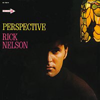 Rick Nelson – Perspective