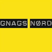 Gnags – Nord