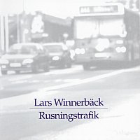 Lars Winnerback – Rusningstrafik