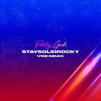 StaySolidRocky & VIZE – Party Girl (VIZE Remix)
