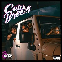 3Breezy – Can't FWU