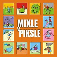 Mixle v piksle – Mixle v piksle II. CD
