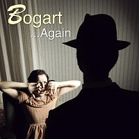 Bogart – ...Again