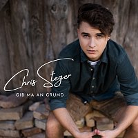 Chris Steger – Gib Ma An Grund