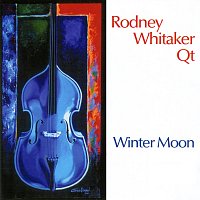 Rodney Whitaker Qt – Winter Moon