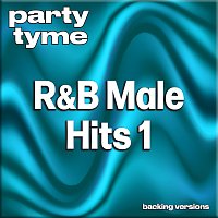 Přední strana obalu CD R&B Male Hits 1 - Party Tyme [Backing Versions]