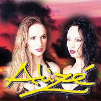 Alizé – Nu te mai purta a?a