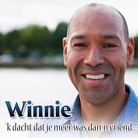 Winnie – 'K Dacht Dat Je Meer Was Dan 'N Vriend