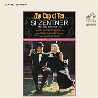 Si Zentner, His Orchestra – My Cup of Tea