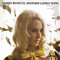 Tammy Wynette – Another Lonely Song