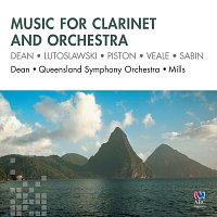Paul Dean, Queensland Symphony Orchestra, Richard Mills – Music For Clarinet And Orchestra