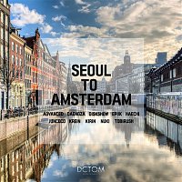 Various Artists.. – Seoul To Amsterdam