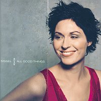 Sissel – All Good Things