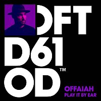 OFFAIAH – Play It By Ear