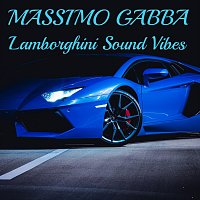 Massimo Gabba – Lamborghini Sound Vibes