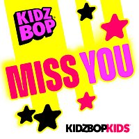 KIDZ BOP Kids – Miss You