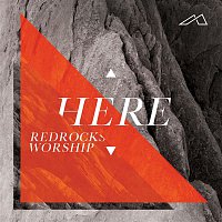 Red Rocks Worship – Here (Live)