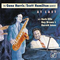 Gene Harris/Scott Hamilton Quintet – At Last
