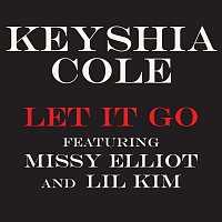 Keyshia Cole, Missy Elliott, Lil' Kim – Let It Go
