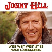 Jonny Hill – Weit, weit weit ist es bis nach Lüdenscheid