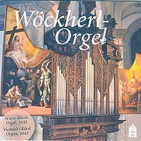 Přední strana obalu CD Wöckherl-Orgel in der Wiener Franziskanerkirche