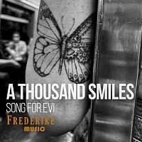 Frederike Music – A Thousand Smiles (Song for Evi)