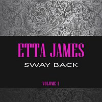 Etta James – Sway Back Vol. 1