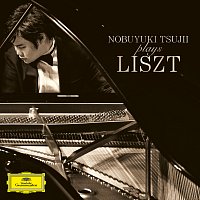 Nobuyuki Tsujii – Nobuyuki Tsujii Plays Liszt