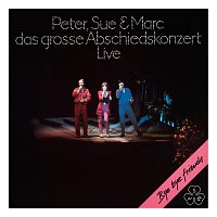 Peter, Sue & Marc – Das grosse Abschiedskonzert [Remastered 2015]