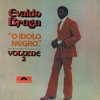 Evaldo Braga – O Ídolo Negro Vol.2