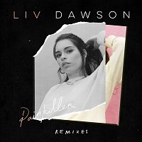 Liv Dawson – Painkiller [The Remixes]