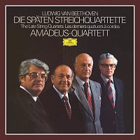 Amadeus Quartet – Beethoven: The Last String Quartets