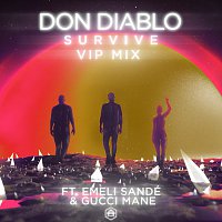 Don Diablo, Emeli Sandé, Gucci Mane – Survive [VIP Mix]