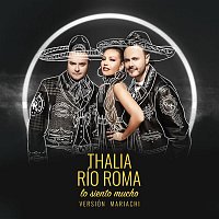 Río Roma & Thalía – Lo Siento Mucho (Versión Mariachi)