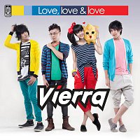 Vierra – Love, Love & Love
